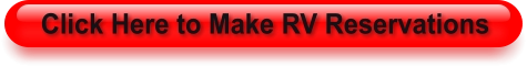 Click Here to Make RV Reservations