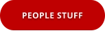 PEOPLE STUFF